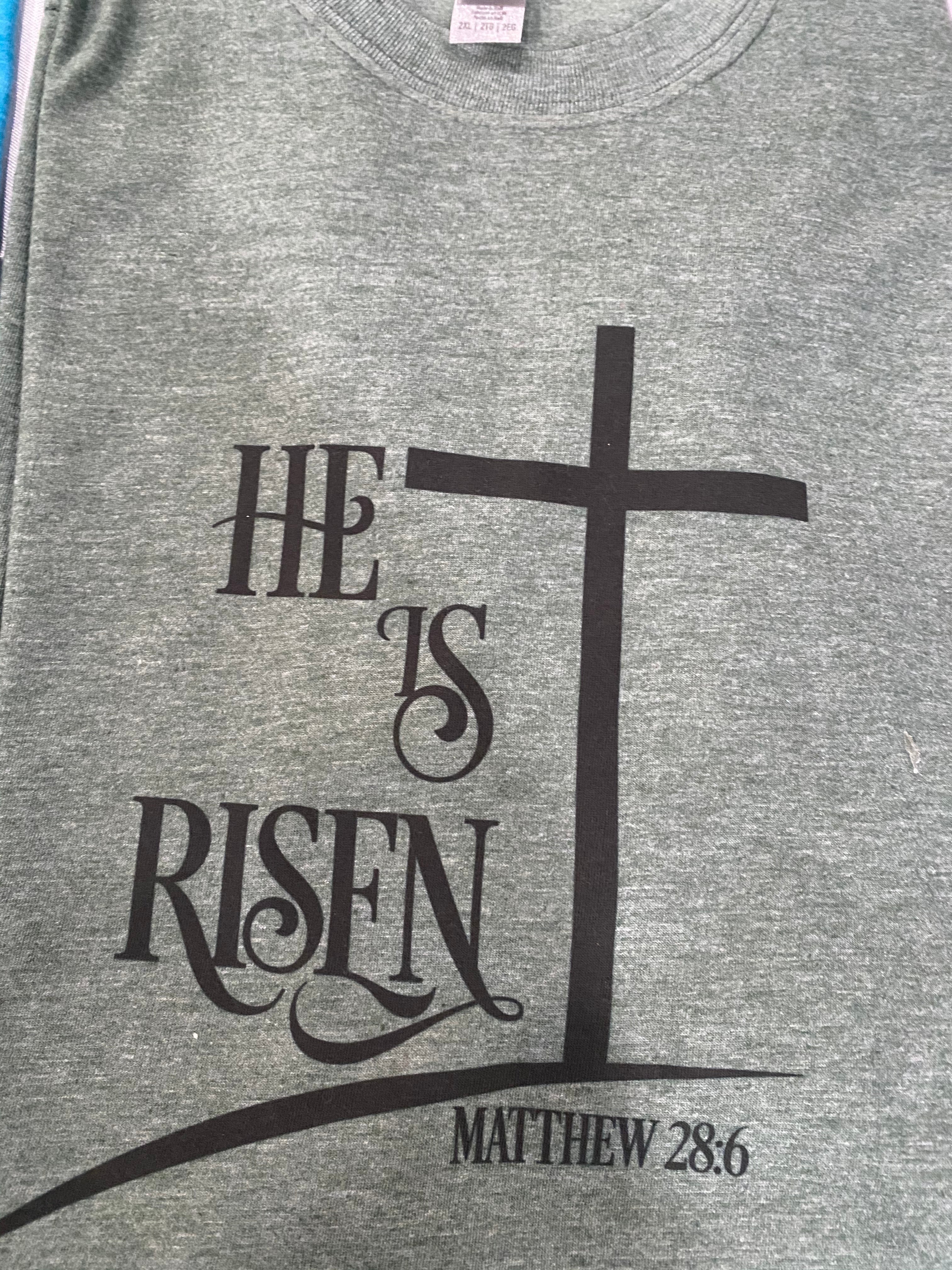 He Is Risen Tshirt